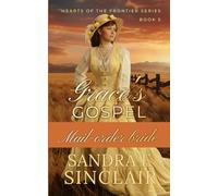 Grace's Gospel (Hearts of the Frontier)