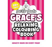 Grace's Relaxing Colouring Book: 50+ Pages of Relaxing Patterns and Illustrations for All Ages (Relaxing personalised colouring books)