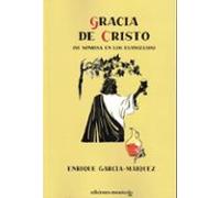 Gracia de Cristo: Su sonrisa en los Evangelios
