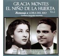 Gracia Montes - El Niño De La Huerta - Homenaje A Lora Del Río: Tierra De Artistas - Volumen 1