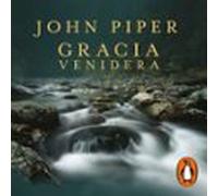 Gracia Venidera (audiolibro)