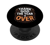 Gracias a Dios el año ha terminado la víspera de Año Nuevo PopSockets PopGrip Adhesivo