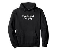 Gracias a Dios Soy Gay Divertido LGBTQ+Novedad Bisexual Broma Mordaza Sudadera con Capucha