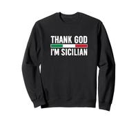 Gracias a Dios Soy Siciliano Sudadera