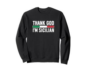 Gracias a Dios Soy Siciliano Sudadera