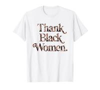 Gracias a Las Mujeres Negras Floral Historia afroamericana Juneteenth Camiseta