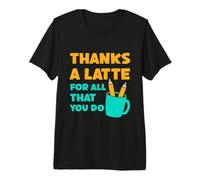 Gracias A Latte For All That You Do Teacher Thank You Love Camiseta Premium