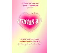 Gracias a ti: El journal que te habla y te reta
