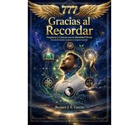 Gracias al Recordar: Reconoce y Recupera tu poder