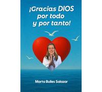 ¡Gracias DIOS por todo y por tanto!