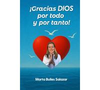 ¡Gracias DIOS por todo y por tanto!