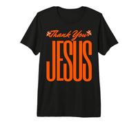 Gracias Jesús Cristianos Dios Amor Fe Hombres Mujeres Niña Niño Camiseta Premium