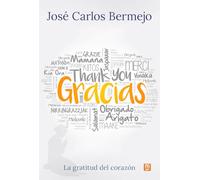 Gracias: La gratitud del corazón: 48 (Espiritualidad)