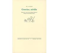 Gracias, niebla: Poemas últimos (La cruz del sur)