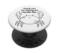 Gracias por Dejarme Manejar Esto PopSockets PopGrip Adhesivo