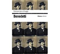Gracias por el fuego (El libro de bolsillo - Bibliotecas de autor - Biblioteca Benedetti)