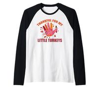 Gracias por MIS PEQUEÑOS TURQUÍOS Meme de Turquía de Acción de Gracias Camiseta Manga Raglan