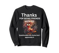Gracias por ser Amigos de un Gallo Loco cuestionable Sudadera