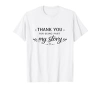 Gracias por Ser Parte De Mi Historia Apreciación Camiseta
