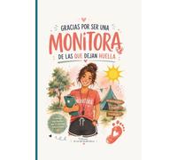 GRACIAS POR SER UNA MONITORA DE LAS QUE DEJAN HUELLA: Cuaderno de notas | Regalo para monitora | Detalle de agradecimiento | Fin de campamento (DE LOS QUE DEJAN HUELLA)
