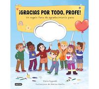 ¡Gracias por todo, profe!: Libro personalizable (Libros ilustrados)