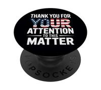 Gracias por tu atención a Este Asunto Bandera Estadounidense PopSockets PopGrip Adhesivo