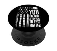 Gracias por tu atención a Este Asunto Bandera Estadounidense PopSockets PopGrip Adhesivo