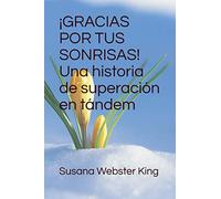 ¡GRACIAS POR TUS SONRISAS! Una historia de superación en tándem