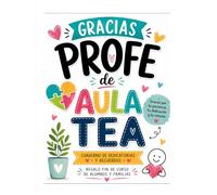 GRACIAS PROFE DE AULA TEA: Cuaderno de dedicatorias y recuerdos | Regalo fin de curso para profesores de educación especial y autismo