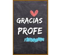 GRACIAS, PROFE: Regalo emotivo para profesores (ideal fin de curso, infantil y primaria)