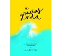 Gracias Vida: ¿y Que Hacemos Ahora? Seguir Bailando