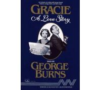 Gracie: A Love Story by George Burns (1989-11-01)
