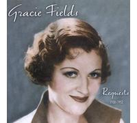 Gracie Fields – Requests