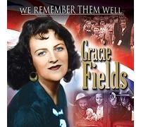 Gracie Fields - We Remember Them Well