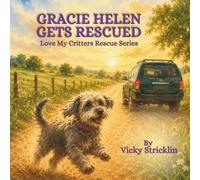Gracie Helen Gets Rescued