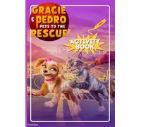 Gracie & Pedro: Pets to the Rescue Activity Book (English)