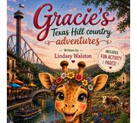 Gracie’s Texas Hill Country adventures