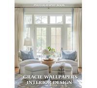 Gracie Wallpapers Interior Design Photography Book: Timeless Elegance in Every Patterned Room