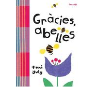 Gràcies abelles | Toni Yuly