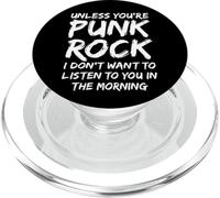 Gracioso A Menos Que Seas Punk Rock No Quiero Escucharte PopSockets PopGrip para MagSafe