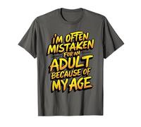 Gracioso A menudo me confunden con un adulto debido a mi edad Camiseta