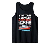 Gracioso A Veces me pregunto si mi Barco también está Pensando en mí Camiseta sin Mangas