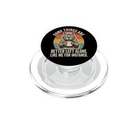 Gracioso Algunas Cosas Son Mejor dejarlas Solas como yo por Ejemplo PopSockets PopGrip para MagSafe
