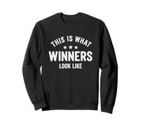 Gracioso Decir Esto como se Ven los ganadores Sudadera