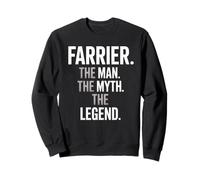 Gracioso Dicho Farrier El Hombre El Mito La Leyenda Mujeres Hombres Sudadera