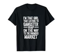 Gracioso Diciendo Esa Chica Que Escucha gángster Camiseta