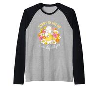 Gracioso Diciendo Lo Siento, el 99 fue Dilly Dallying Camiseta Manga Raglan