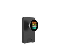 Gracioso Diciendo Lo Siento, llego Tarde tuve Caca Humorístico PopSockets PopWallet para MagSafe