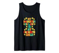 Gracioso Diciendo Mi Hija Ley Mi Hijo Favorito Camiseta sin Mangas
