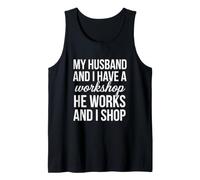 Gracioso Diciendo mi Marido y Tener talleres de Trabajo y Tienda Camiseta sin Mangas